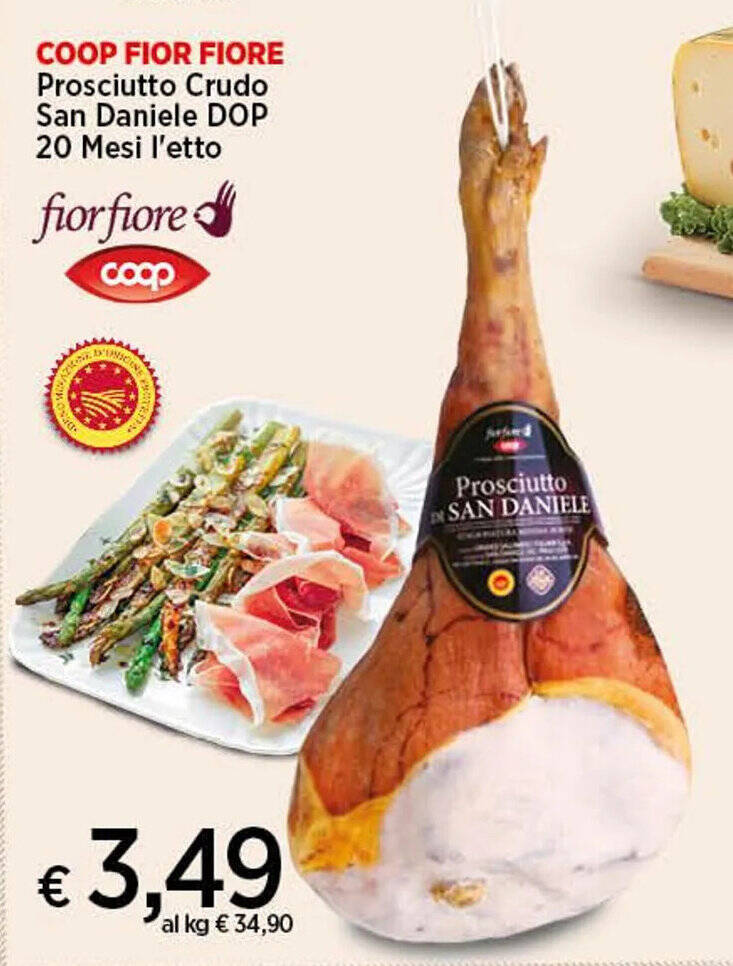 COOP FIOR FIORE Prosciutto Crudo San Daniele DOP 20 Mesi l'etto offerta