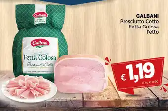 Coop GALBANI Prosciutto Cotto Fetta Golosa l'etto offerta