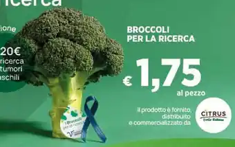 Coop BROCCOLI PER LA RICERCA offerta