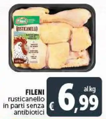 Deco Supermercati FILENI rusticanello in parti senza antibiotici offerta