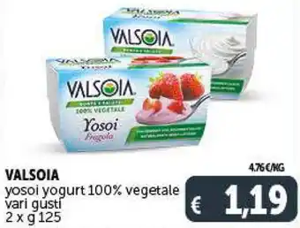Deco Supermercati VALSOIA yosoi yogurt 100% vegetale vari gustí 2 x g 125 offerta