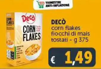 Deco Supermercati DECO corn flakes fiocchi di mais tostati - g 375 offerta