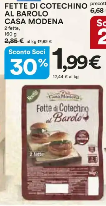 Ipercoop FETTE DI COTECHINO AL BAROLO CASA MODENA 2 fette, 160g offerta