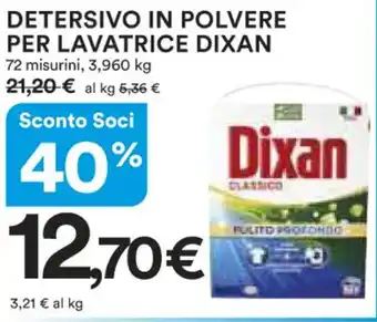 Ipercoop DETERSIVO IN POLVERE PER LAVATRICE DIXAN 72 misurini, 3,960 kg offerta