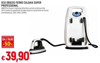 Galassia DCG DB8200 FERRO CALDAIA SUPER PROFESSIONAL offerta
