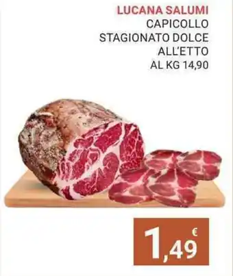 Eté LUCANA SALUMI CAPICOLLO STAGIONATO DOLCE ALL'ETTO offerta