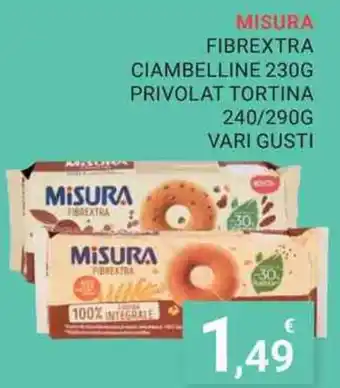 Eté MISURA FIBREXTRA CIAMBELLINE 230G PRIVOLAT TORTINA 240/290G VARI GUSTI offerta