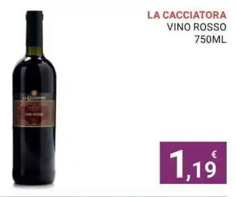 Eté LA CACCIATORA VINO ROSSO 750ML offerta