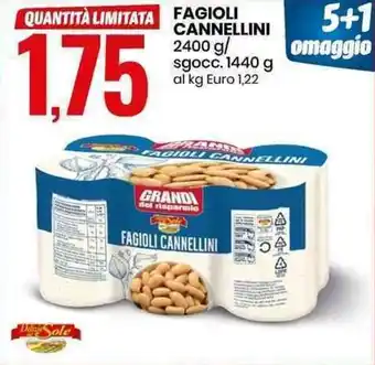 Eurospin Fagioli Cannellini 2400g/1440g offerta