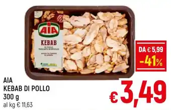 Famila Market AIA KEBAB DI POLLO 300 g offerta