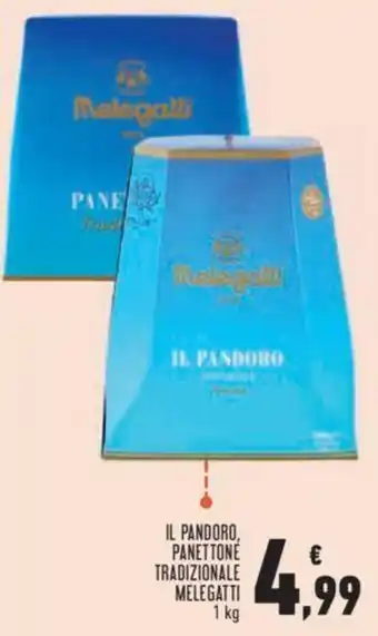 Conad IL PANDORO, PANETTONE TRADIZIONALE MELEGATTI 1 kg offerta