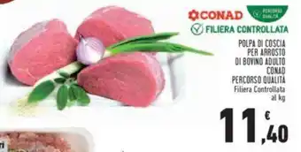 Conad POLPA DI COSCIA PER ARROSTO CONAD offerta