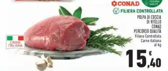 Conad POLPA DI COSCIA DI VITELLO CONAD PERCORSO QUALITÀ offerta
