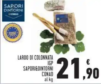 Conad LARDO DI COLONNATA IGP SAPORI&DINTORNI CONAD offerta