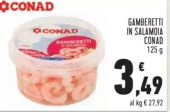 Conad GAMBERETTI IN SALAMOIA CONAD 125 g offerta