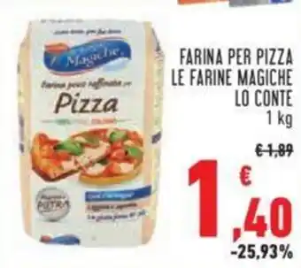 Conad FARINA PER PIZZA LE FARINE MAGICHE LO CONTE 1 kg offerta