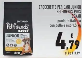 CROCCHETTE PER CANI JUNIOR PETFRIENDS PLUS CONAD 1,5 kg