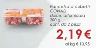 Conad Pancetta a cubetti CONAD dolce, affumicata 200 g offerta