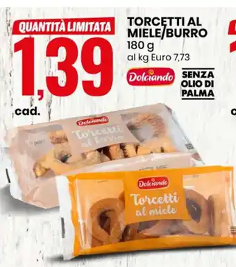 Eurospin TORCETTI AL MIELE/BURRO 180 g offerta