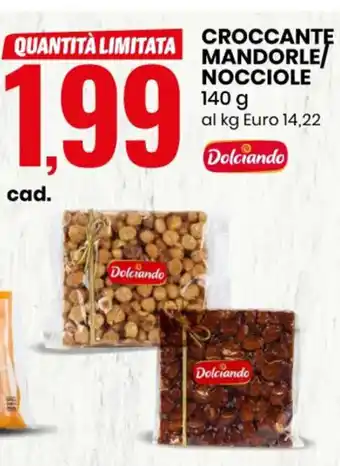 Eurospin CROCCANTE MANDORLE/ NOCCIOLE 140 g offerta