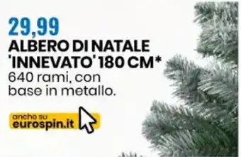 Eurospin ALBERO DI NATALE 'INNEVATO' 180 CM offerta