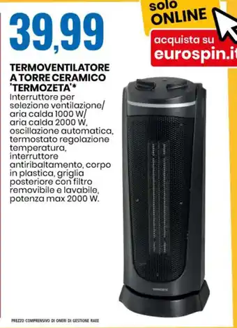 Eurospin TERMOVENTILATORE A TORRE CERAMICO 'TERMOZETA offerta