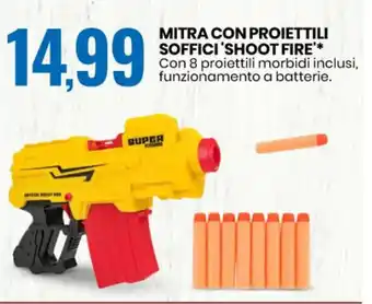 MITRA CON PROIETTILI SOFFICI'SHOOT FIRE