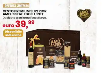 Eurospin CESTO PREMIUM SUPERIOR AMO ESSERE ECCELLENTE offerta