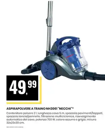 Eurospin ASPIRAPOLVERE A TRAINONH3061 "NECCHI" offerta