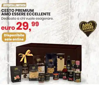 Eurospin CESTO PREMIUM AMO ESSERE ECCELLENTE offerta