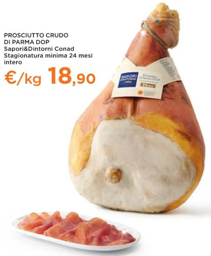 PROSCIUTTO CRUDO DI PARMA DOP Sapori&Dintorni Conad Stagionatura minima