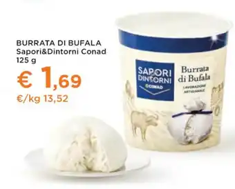 BURRATA DI BUFALA Sapori&Dintorni Conad 125 g