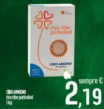 Ciro Amodio CIRO AMODIO riso ribe parboiled 1kg offerta