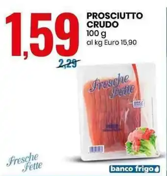 Eurospin Prosciutto Crudo 100g offerta