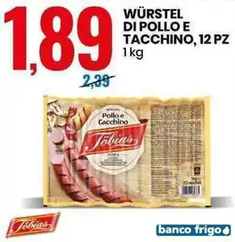 Eurospin Würstel di Pollo e Tacchino, 12pz 1kg offerta