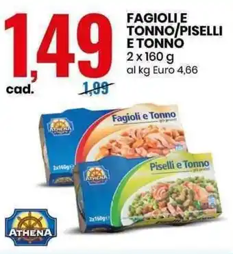 Eurospin Fagioli e Tonno/Piselli e Tonno 2x160g offerta