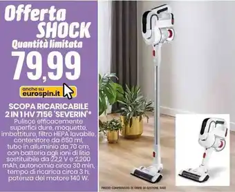 Eurospin Scopa Ricaricabile 2 in 1 HV 7156 'Severin' offerta