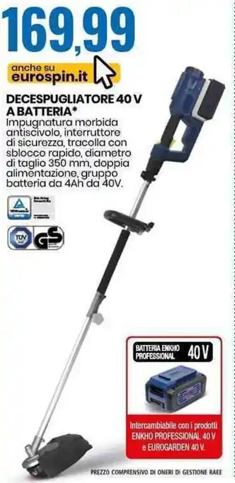 Eurospin Decespugliatore 40V A Batteria offerta