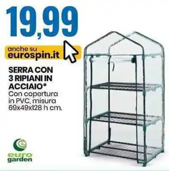 Eurospin Serra con 3 Ripiani in Acciaio offerta