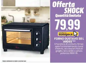 Eurospin Forno Gustavo 38l 'Ardes' offerta