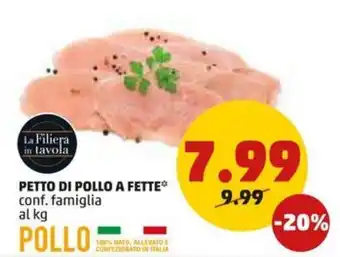 PENNY PETTO DI POLLO A FETTE offerta