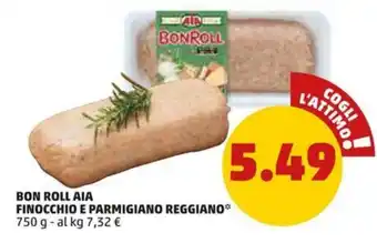 PENNY BON ROLL AIA FINOCCHIO E PARMIGIANO REGGIANO 750 g offerta