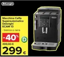 Carrefour Iper De longhi - macchina caffe superautomatica ecam 13 offerta
