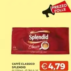 Mercatò Splendid caffè classico offerta