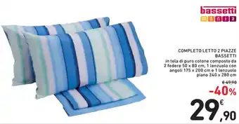 Spazio Conad COMPLETO LETTO 2 PIAZZE BASSETTI offerta