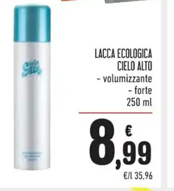 Spazio Conad LACCA ECOLOGICA CIELO ALTO - volumizzante - forte 250 ml offerta