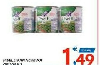 Vivo Supermercati Noi & voi Piselli Fini offerta