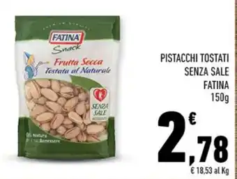 Conad PISTACCHI TOSTATI SENZA SALE FATINA 150g offerta