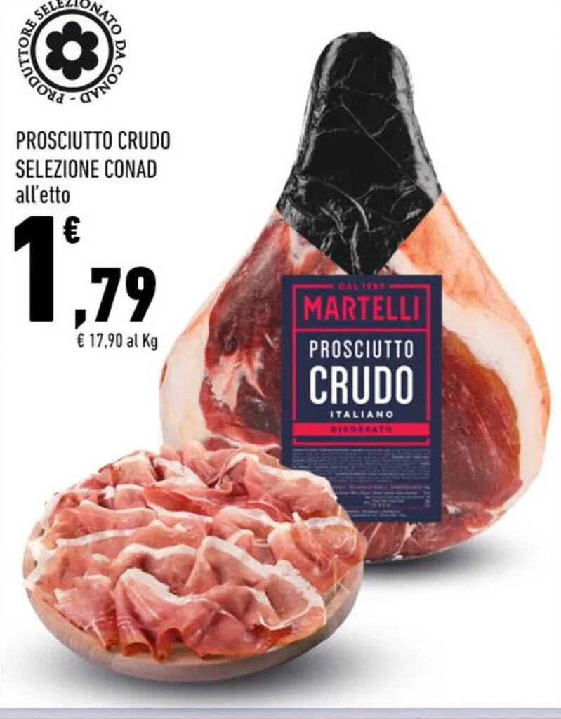 PROSCIUTTO CRUDO SELEZIONE CONAD all'etto offerta di Conad