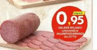 Salame Milano/ Ungherese Salumificio Brianza